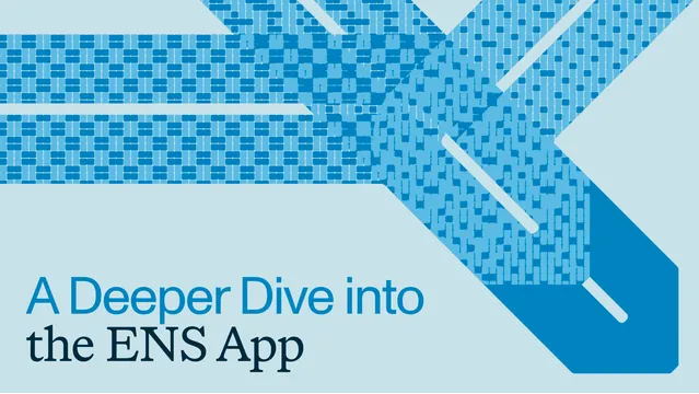 A Deeper Look at the ENS App