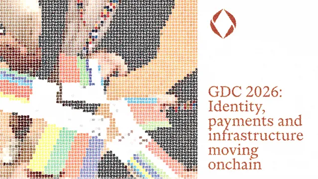 GDC 2026: Identity, payments and infrastructure moving onchain