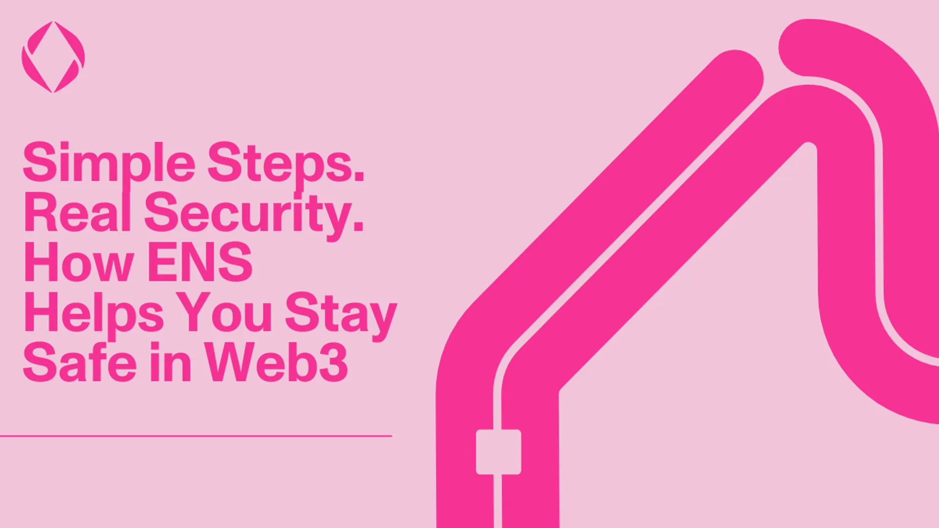 Simple Steps. Real Security. How ENS Helps You Stay Safe in Web3